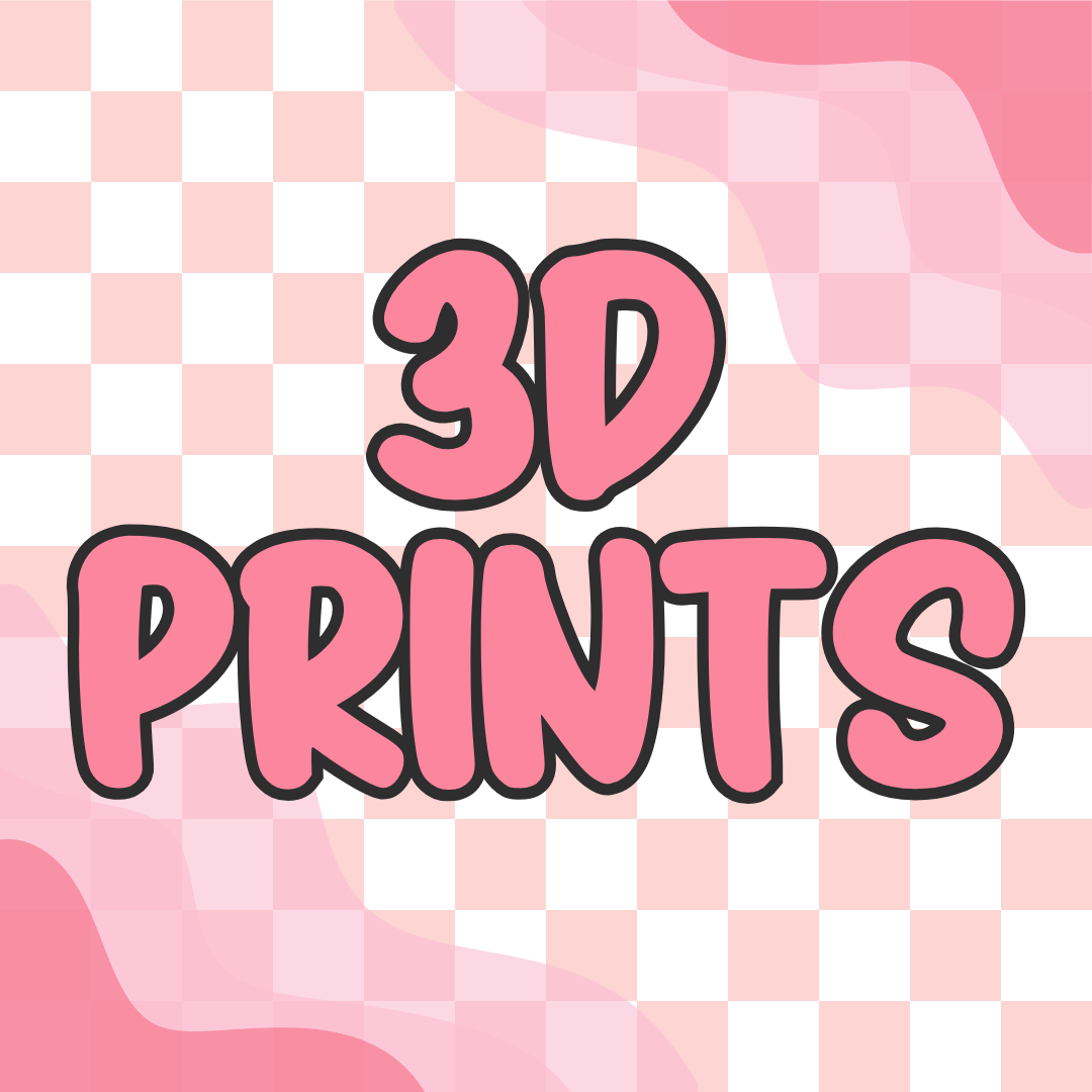 3D Prints